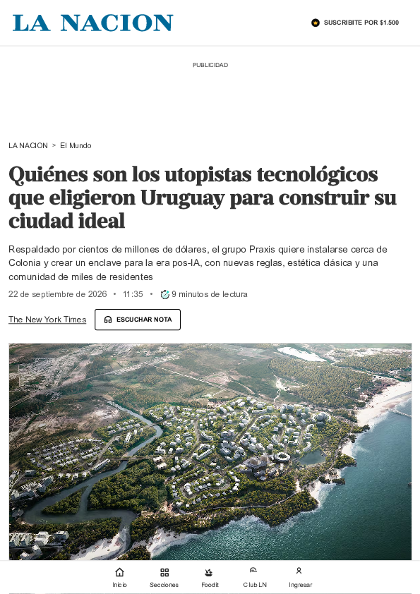 Quiénes son los utopistas tecnológicos que eligieron Uruguay para construir su ciudad ideal